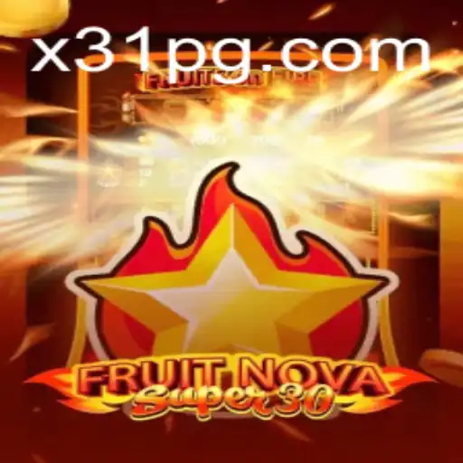 Unveiling FruitrNovaSupe30: An Immersive Gaming Experience with x31.com