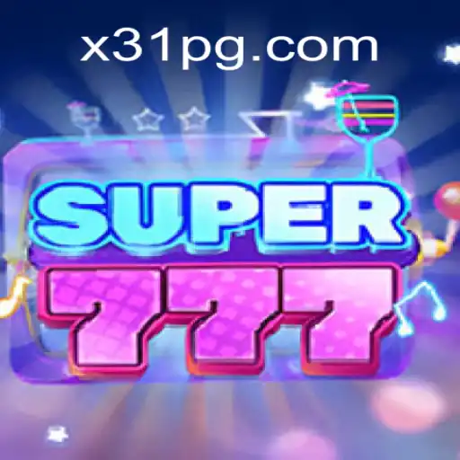 Exploring the Excitement of Super777 with x31.com